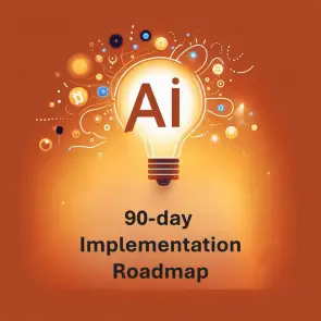 A lightbulb representing AI that reads 90-day Implementation Roadmap