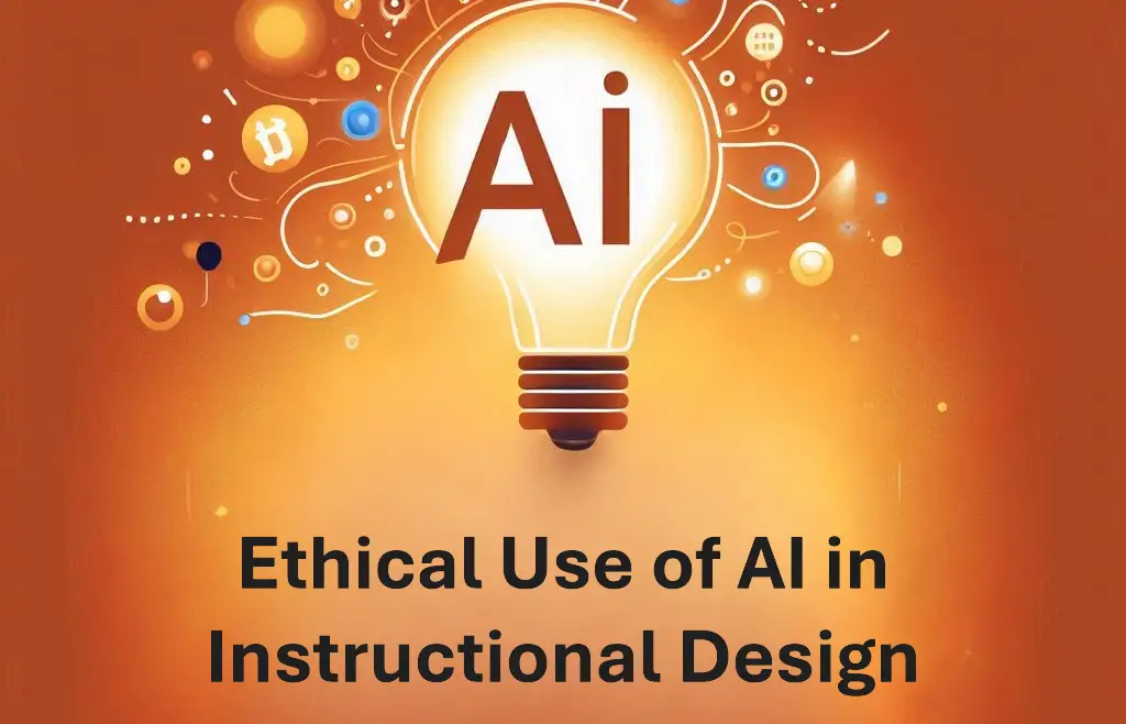 A lightbulb representing AI that reads Ethical Use of AI in Instructional Design